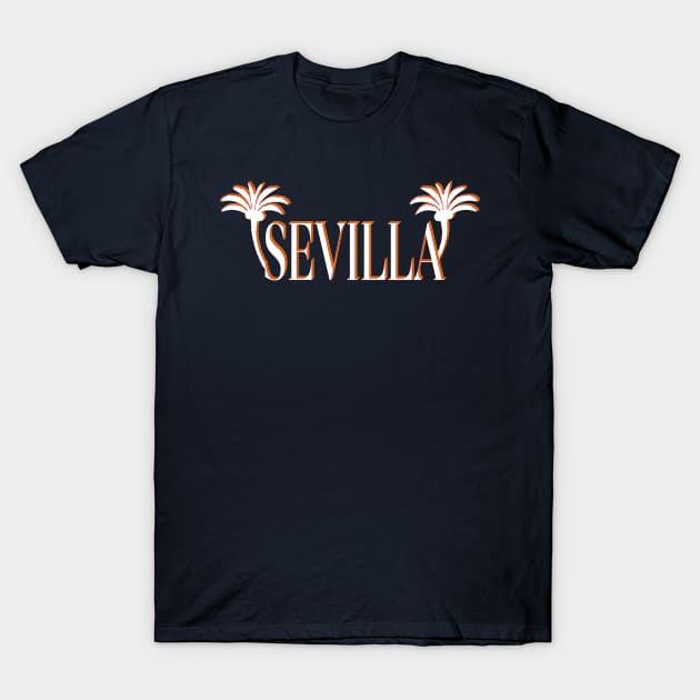 Sevilla - Spain T-Shirt by TheSnowWatch